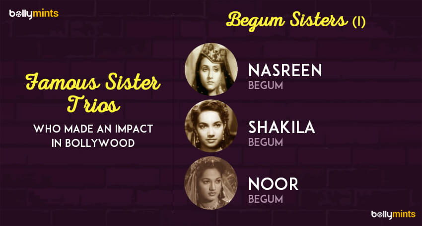 Begum Sisters – Nasreen, Shakila & Noor