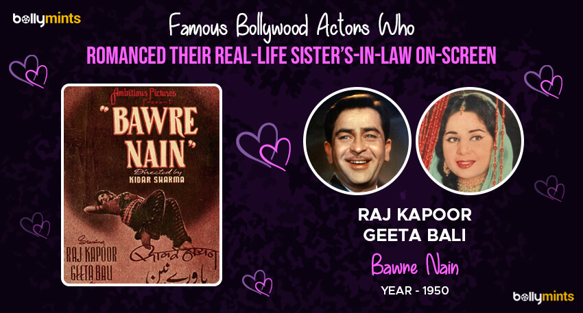 Raj Kapoor – Geeta Bali (Bawre Nain - 1950)