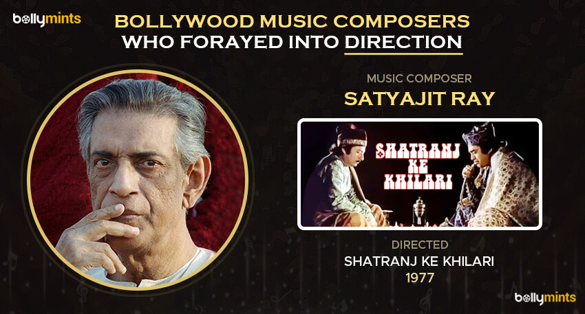 Satyajit Ray (Shatranj Ke Khilari - 1977)