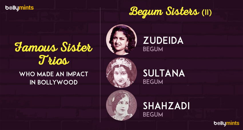 Begum Sisters - Zudeida, Sultana, Shahzadi