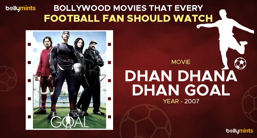 Dhan Dhana Dhan Goal (2007)