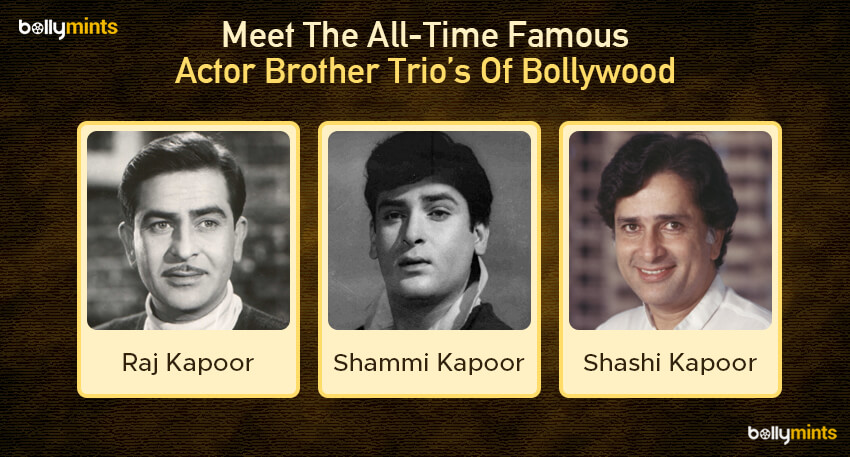 Raj Kapoor, Shammi Kapoor & Shashi Kapoor 