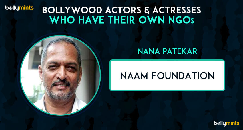 Nana Patekar - Naam Foundation