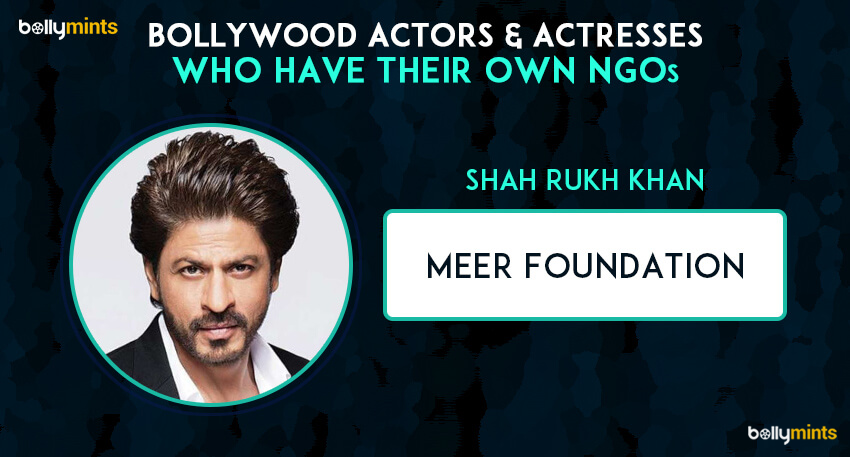 Shah Rukh Khan - Meer Foundation