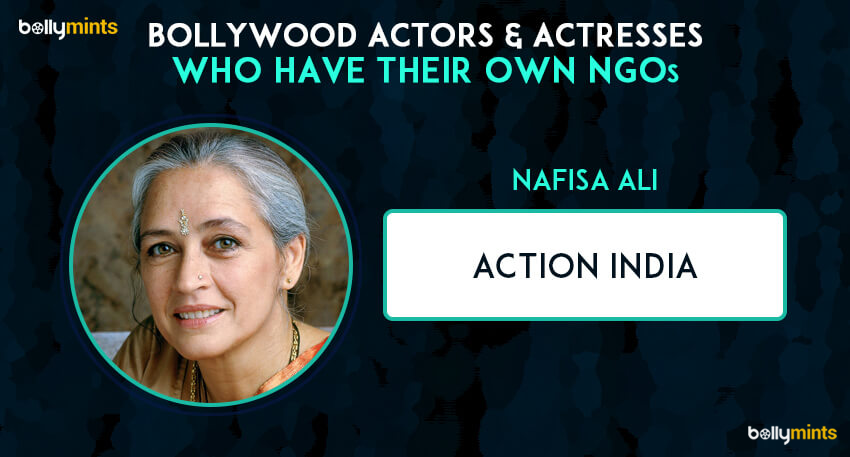 Nafisa Ali - Action India