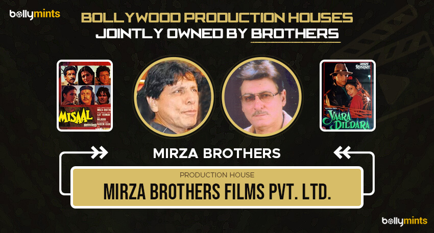 Mirza Brothers Films Pvt. Ltd. - Mirza Brothers