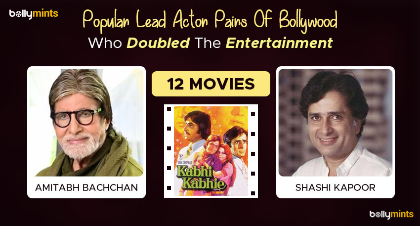 Amitabh Bachchan – Shashi Kapoor