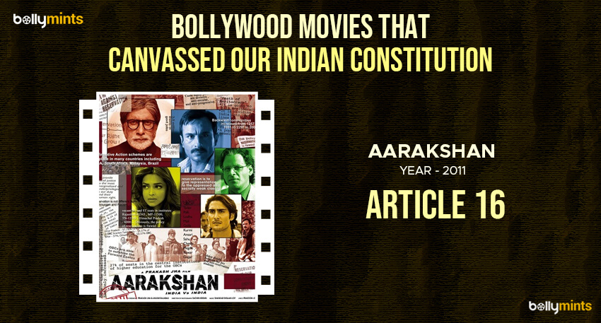Aarakshan (2011) - Article 16