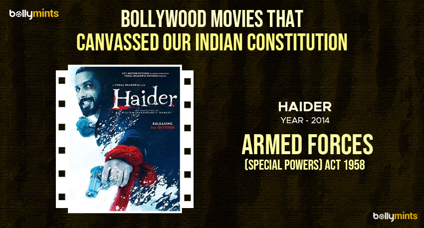 Haider (2014) - Armed Forces (Special Powers) Act 1958