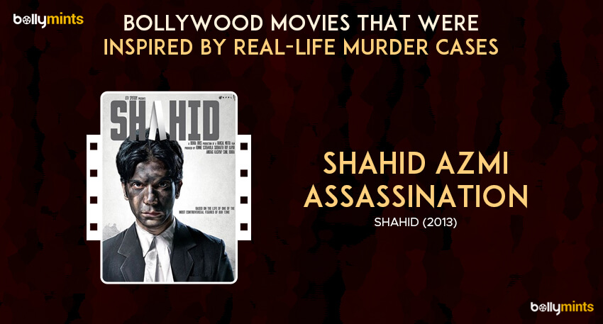 Shahid - Shahid Azmi Assassination
