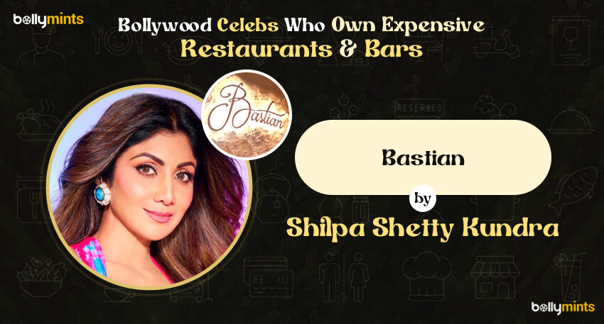 Bastian by Shilpa Shetty Kundra