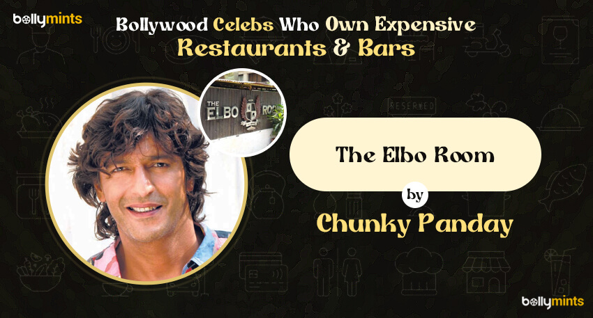 The Elbo Room by Chunky Panday